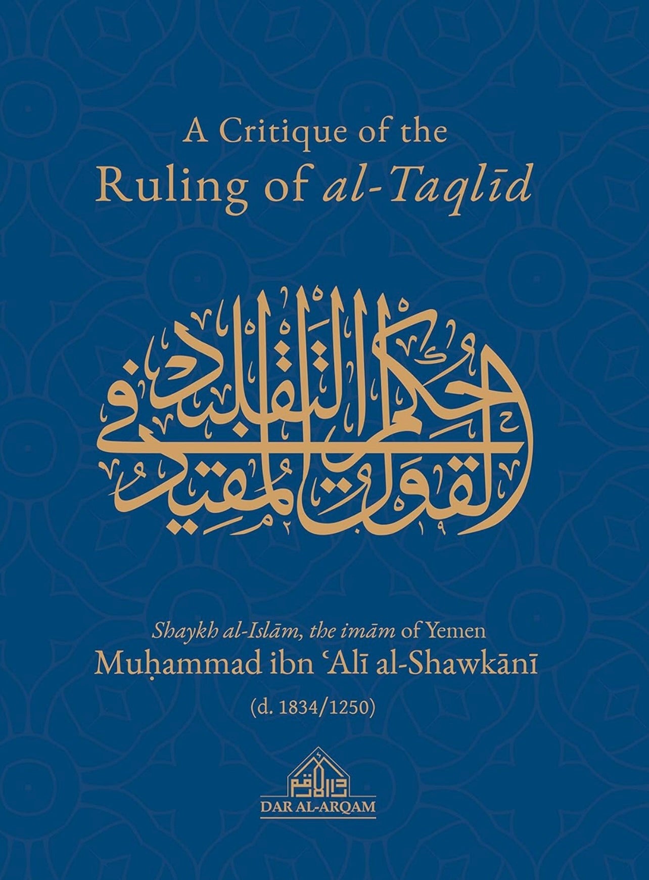 A Critique Of The Ruling Of al-Taqlid