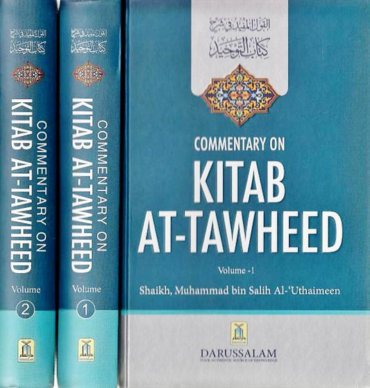 Commentary on Kitab At Tawheed (2 Vol Set) By Muhammad bin Salih Al-Uthaimeen