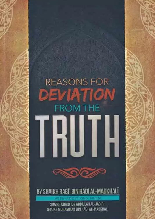 Reasons for Deviation from the Truth