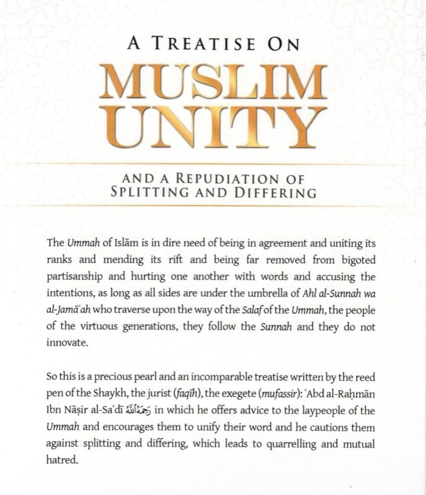 A Treatise on Muslim Unity and a Repudiation of Splitting and Differing