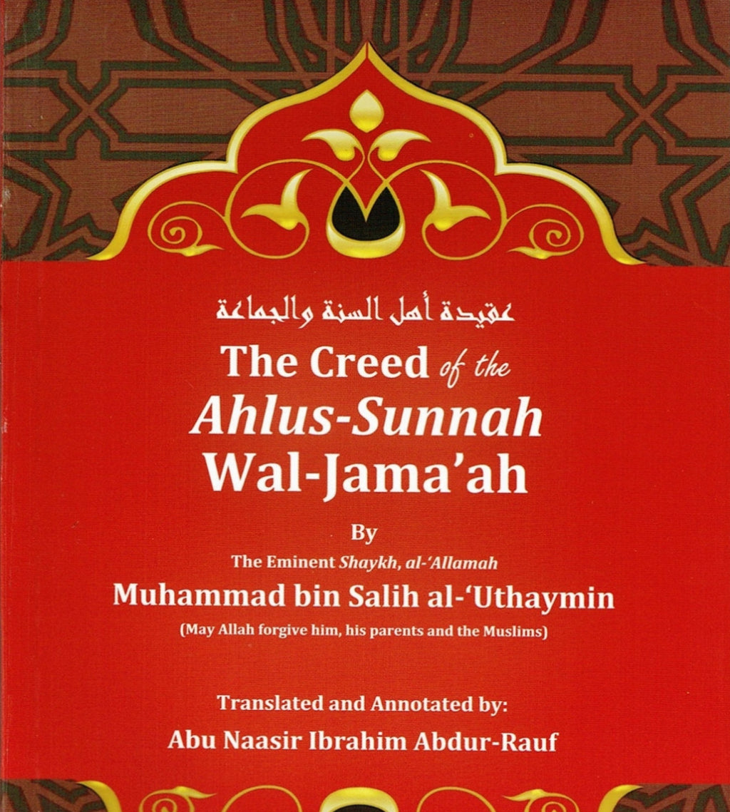 Creed Of The Ahlus-Sunnah Wal-Jama’ah