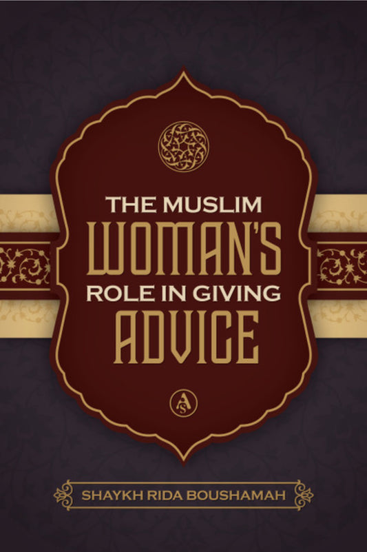 The Muslim Women's Role in Giving Advice