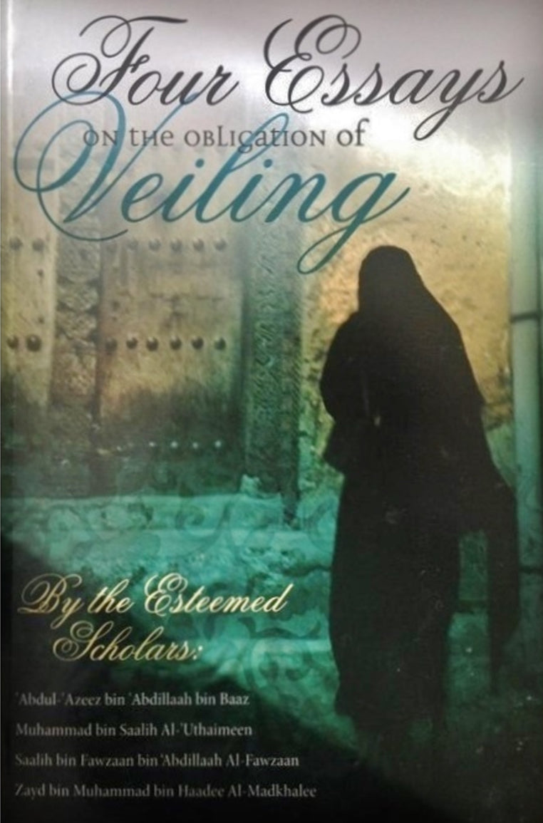 Four Essays on the Obligation of Veiling