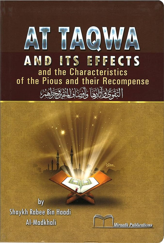 At Taqwa and its Effects