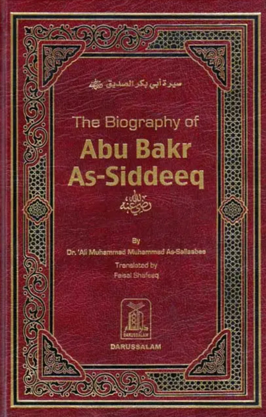 The Biography of Abu Bakr As-Siddeeq