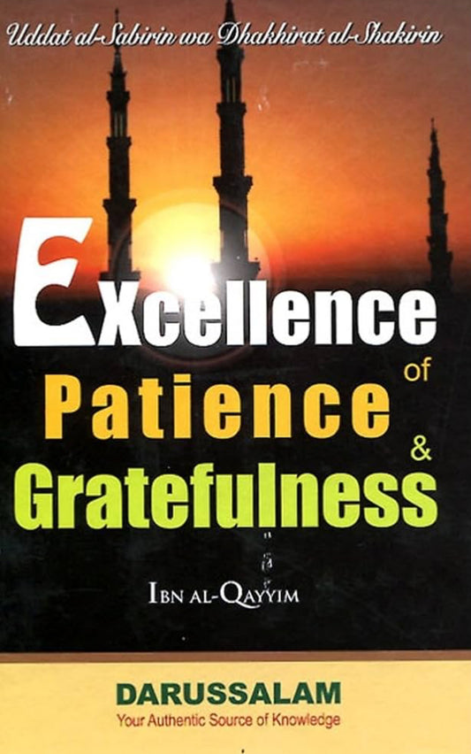 Excellence of Patience & Gratefulness