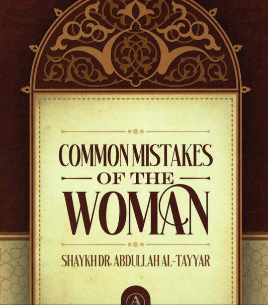 Common Mistakes Of The Woman