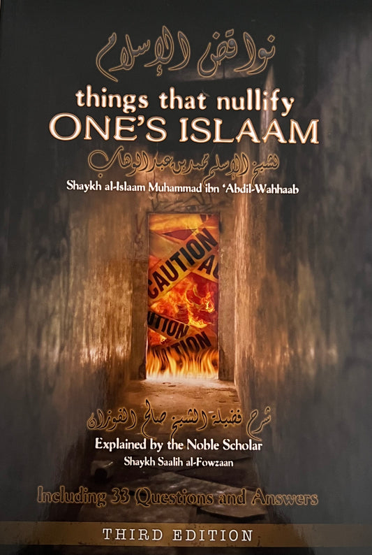 Things That Nullify One’s Islam