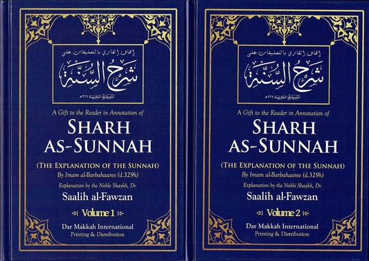 Sharh As-Sunnah The Explanation of the Sunnah (2 Vol Set) By Shaykh Saalih Al-Fawzaan