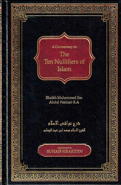 The Ten Nullifers of Islam